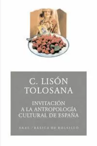 INVITACION A LA ANTROPOLOGIA CULTURAL DE ESPAÑA