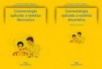 COSMETOLOGÍA APLICADA A LA ESTÉTICA DECORATIVA, CICLOS FORMATIVOS