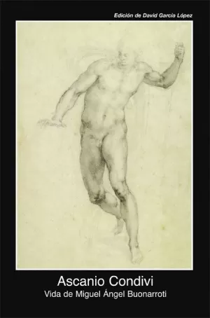VIDA DE MIGUEL ÁNGEL BUONARROTI