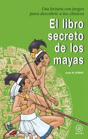 EL LIBRO SECRETO DE LOS MAYAS