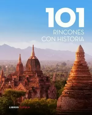 101 RINCONES CON HISTORIA