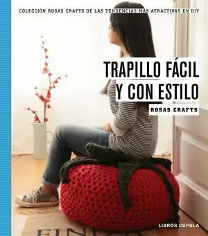 TRAPILLO FÁCIL Y CON ESTILO