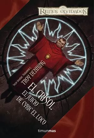 EL CRISOL. EL JUICIO DE CYRIC