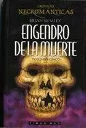 CRONICAS NECROMANTICAS 5. ENGENDRO DE LA MUERTE