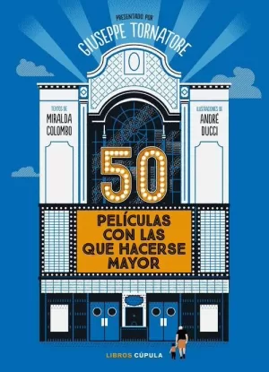 50 PELÍCULAS CON LAS QUE HACERSE MAYOR
