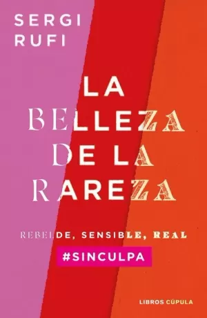LA BELLEZA DE LA RAREZA