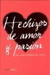 HECHIZOS DE AMOR Y PASION