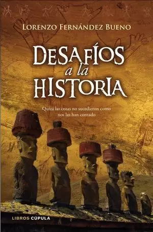 DESAFIOS DE LA HISTORIA
