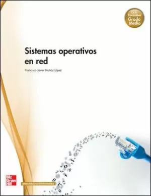 SISTEMAS OPERATIVOS EN RED.G MEDIO