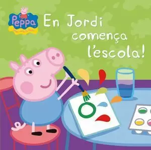 EN JORDI COMENÇA L'ESCOLA! (LA PORQUETA