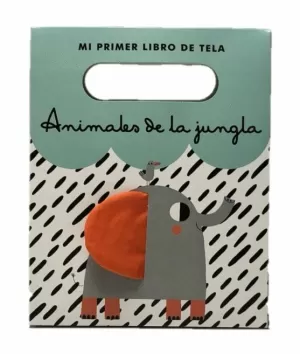 ANIMALES DE LA JUNGLA. LIBRO TELA 1