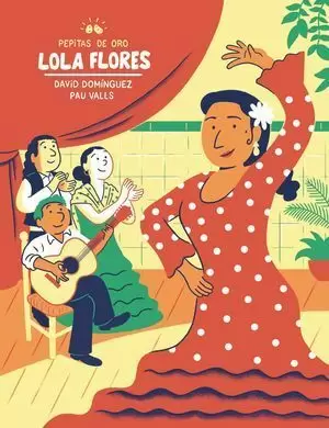 LOLA FLORES. PEPITAS DE ORO
