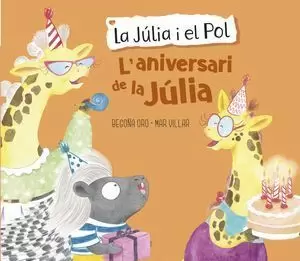 JULIA I EL POL, LA. ANIVERSARI DE LA JUL