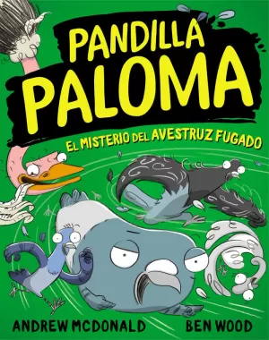 EL MISTERIO DEL AVESTRUZ FUGADO (PANDILLA PALOMA 2)