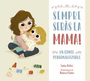 SEMPRE SERAS LA MEVA MARE. UN CONTE PESO