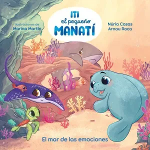 ITI, EL PETIT MANATÍ - EL MAR DE LES EMOCIONS