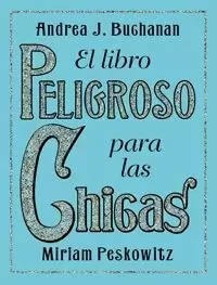 EL LIBRO PELIGROSO CHICAS