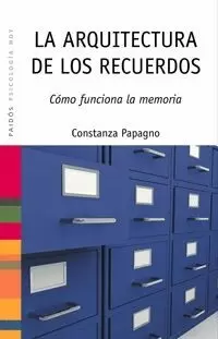 LA ARQUITECTURA DE LOS RECUERDOS