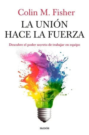 LA UNIÓN HACE LA FUERZA