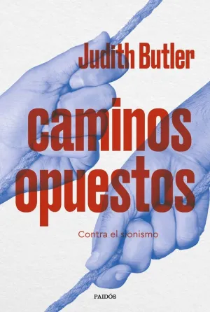 CAMINOS OPUESTOS