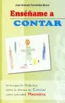ENSÉÑAME A CONTAR: INVESTIGACIÓN DIDÁCTICA SOBRE LA TÉCNICA DE CONTAR COMO ACTIVIDAD MATEMÁTICA
