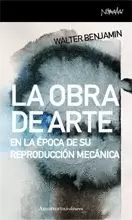 LA OBRA DE ARTE EN LA EPOCA DE SU REPRODUCCION MECANICA