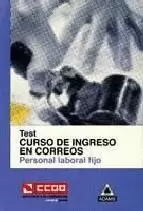 TEST CURSO DE INGRESO EN CORREOS. PERSONAL LABORAL FIJO