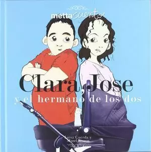 CLARA, JOSÉ Y EL HERMANO DE LOS DOS