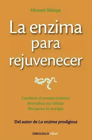 LA ENZIMA PARA REJUVENECER