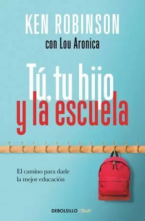 TÚ, TU HIJO Y LA ESCUELA