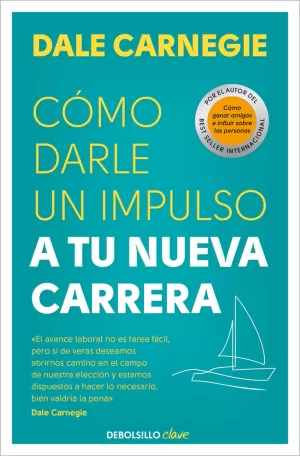 CÓMO DARLE UN IMPULSO A TU NUEVA CARRERA