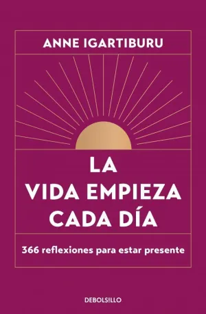 LA VIDA EMPIEZA CADA DÍA