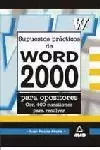 SUPUESTOS PRACTICOS DE WORD 2000 PARA OPOSITORES