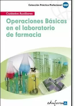 OPERACIONES BÁSICAS EN EL LABORATORIO DE FARMACIA