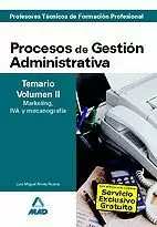 PROFESORES FORMACIÓN PROFESIONAL. PROCESOS DE GESTIÓN ADMINISTRATIVA TEMARIO II
