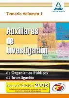 AUXILIARES DE INVESTIGACIÓN DE ORGANISMOS PÚBLICOS DE INVESTIGACIÓN. TEMARIO VOLUMEN 1
