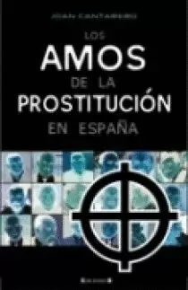 LOS AMOS DE LA PROSTITUCIÓN EN ESPAÑA