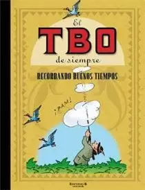 EL TBO DE SIEMPRE VOL. 8. RECORDANDO BUENOS TIEMPOS