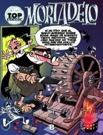 TOP COMIC MORTADELO 43. CONTRA EL GANG DEL CHICHARRÓN