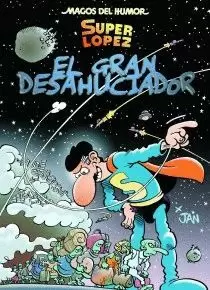 SUPER LOPEZ 161. EL GRAN DESAHUCIADOR