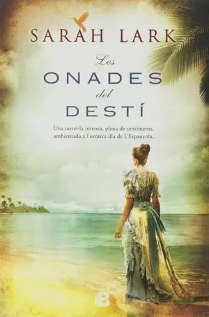 ONADES DEL DESTÍ, LES
