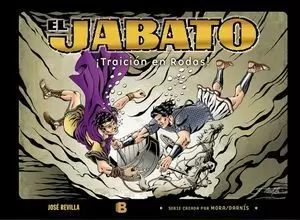 TRAICION EN RODAS!. ALBUM JABATO Nº 4