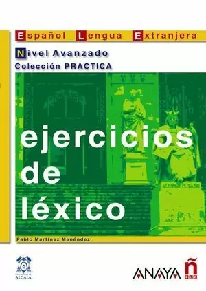 EJERCICIOS DE LEXICO. NIVEL AVANZADO