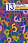 PASO A PASO, CÁLCULO Y PROBLEMAS 13. NÚMEROS DECIMALES. SUMA