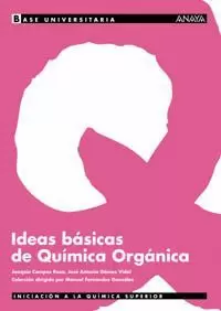 IDEAS BASICAS DE QUIMICA ORGANICA