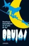AVENTURAS MARAVILLOSAS EN EL PAÍS DE LAS BRUJAS