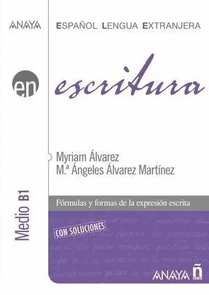 ESCRITURA. NIVEL MEDIO B1