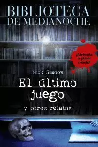 EL ÚLTIMO JUEGO Y OTROS RELATOS