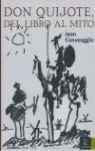 DON QUIJOTE: DEL LIBRO AL MITO