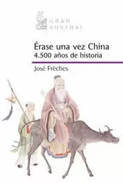 ERASE UNA VEZ CHINA